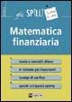 Matematica finanziaria - Luca Balma, Davide Pedron - Libro Alpha Test 2015, Gli spilli | Libraccio.it