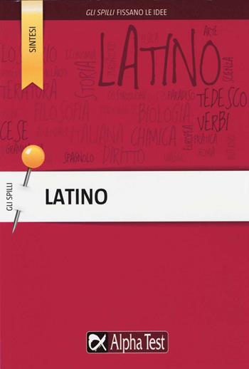 Latino - Nicola Gardini - Libro Alpha Test 2015, Gli spilli | Libraccio.it