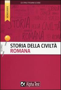 Storia della civiltà romana - Massimo Drago - Libro Alpha Test 2014, Gli spilli | Libraccio.it