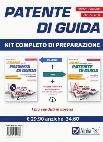 L'esame per la patente di guida. Con Contenuto digitale per download e accesso on line - Antonio Messina - Libro Alpha Test 2017 | Libraccio.it