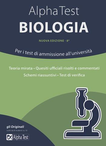 Alpha Test biologia. Per i test di ammissione all'università - Stefania Provasi, Doriana Rodino - Libro Alpha Test 2022, TestUniversitari | Libraccio.it