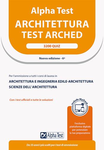 Alpha Test Architettura. 3200 quiz - Stefano Bertocchi, Massimiliano Bianchini, Alberto Sironi - Libro Alpha Test 2023, TestUniversitari | Libraccio.it