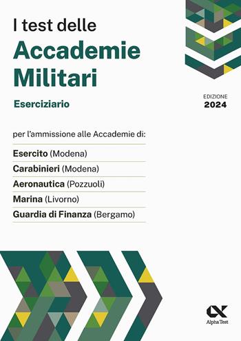 I test delle accademie militari. Eserciziario - Massimo Drago, Massimiliano Bianchini - Libro Alpha Test 2024, TestMilitari | Libraccio.it