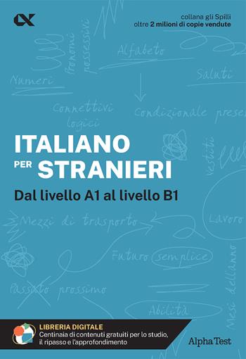 Italiano per stranieri. Con estensioni online - Alberto Raminelli - Libro Alpha Test 2024, Gli spilli | Libraccio.it