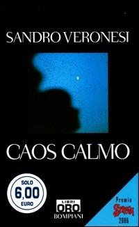 Caos calmo - Sandro Veronesi - Libro Libri Oro RCS 2007, Bompiani Libri Oro | Libraccio.it