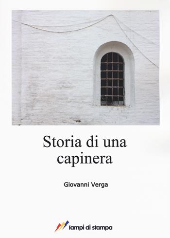 Storia di una capinera - Giovanni Verga - Libro Lampi di Stampa 2017, A proposito di classici | Libraccio.it