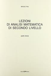 Lezioni di analisi matematica di secondo livello. Vol. 3