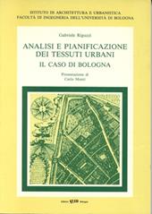 Analisi e pianificazione dei tessuti urbani. Il caso Bologna