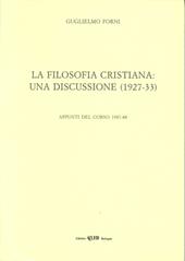 La filosofia cristiana: una discussione (1927-33)
