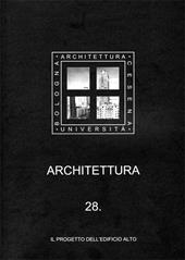 Architettura. Vol. 28: Il progetto dell'edificio alto.