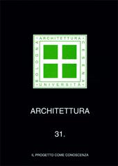 Architettura. Vol. 31: Il progetto come conoscenza.