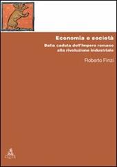 Economia e società. Dalla caduta dell'Impero Romano alla rivoluzione industriale