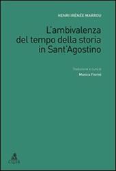 L' ambivalenza del tempo della storia in Sant'Agostino