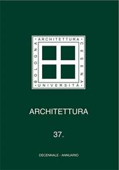 Architettura. Vol. 37: Decennale. Conferenze.
