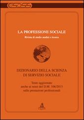 La professione sociale (2013). Vol. 1: Dizionario della scienza di servizio sociale.