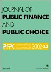 Journal of public finance and public choice. Economia delle scelte pubbliche (2002). Vol. 2