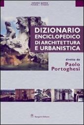 Dizionario enciclopedico di architettura e urbanistica. Ediz. illustrata. Vol. 5: Posnik-Sipario.
