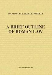 A brief outline of Roman law