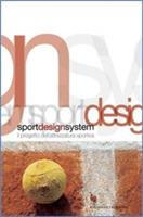 Sport design system. Il progetto dell'attrezzatura sportiva  - Libro Gangemi Editore 2013, Arti visive, architettura e urbanistica | Libraccio.it