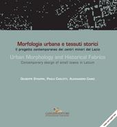 Morfologia urbana e tessuti storici-Urban morphology and historical fabrics. Ediz. bilingue