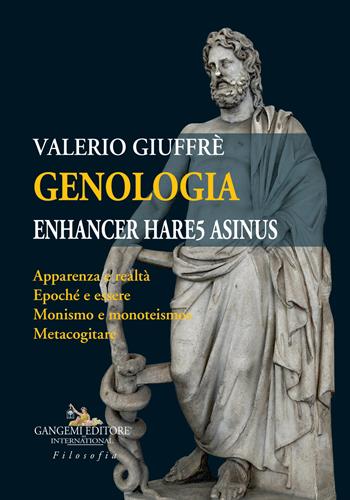 Genologia. Enhancer hare5 asinus - Valerio Giuffrè - Libro Gangemi Editore 2022, Le ragioni dell'uomo | Libraccio.it