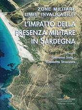 Zone militari: limiti invalicabili? L'impatto della presenza militare in Sardegna