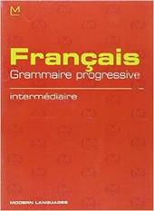 Français grammaire progressive. Intermédiaire. Con audiocassetta.