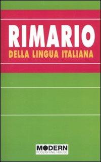 Rimario della lingua italiana - Rosalia Mariani - Libro Modern Publishing House 2010 | Libraccio.it