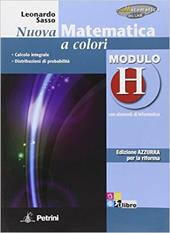 Nuova matematica a colori. Modulo H. Ediz. azzurra. Con espansione online