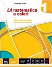 La matematica a colori. Con Quaderno recupero. Ediz. gialla. Con e-book. Con espansione online. Vol. 1
