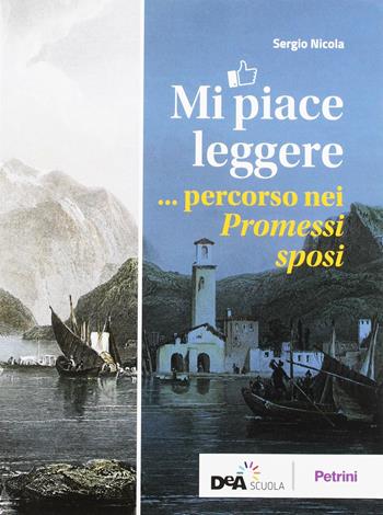Percorso nei «Promessi sposi». - I. Geroni, C. Lanza, S. Nicola - Libro Petrini 2018 | Libraccio.it