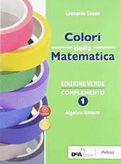 Colori della matematica. Complemento. Serie numeriche e di Fourier. Ediz. verde. Con e-book. Con espansione online. Vol. 2