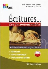 Écritures... les incontournables. Con CD Audio. Con espansione online - Giuseppe F. Bonini, M. Christine Jamet - Libro Valmartina 2012 | Libraccio.it