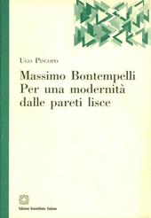 Massimo Bontempelli. Per una modernità delle pareti lisce