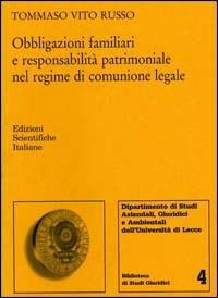 Obbligazioni familiari e responsabilità - Tommaso Russo - Libro Edizioni Scientifiche Italiane 2004 | Libraccio.it