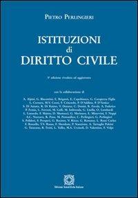 Istituzioni di diritto civile - Pietro Perlingieri - Libro Edizioni Scientifiche Italiane 2012, Manuali | Libraccio.it