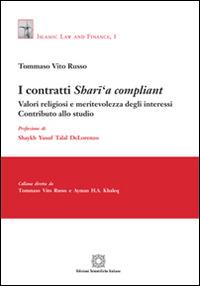 I contratti Shari'a compliant - Tommaso Russo - Libro Edizioni Scientifiche Italiane 2014, Islamic law and finance | Libraccio.it