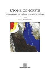 Utopie concrete. Un percorso fra culture e pensiero politico