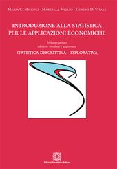 Introduzione alla statistica per le applicazioni economiche. Vol. 1: Statistica descrittiva