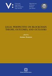 Legal perspective on blockchain theory, outcomes, and outlooks