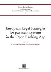 European Legal Strategies for payment systems in the Open Banking Age