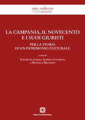 La Campania, il Novecento e i suoi giuristi. Per la storia di un patrimonio culturale