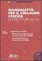 Manualetto per il collaudo statico di strutture in c.a. Con CD-ROM