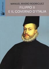 Filippo II e il governo d'Italia