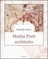 Mattia Preti architetto