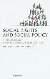 Social rights and social policy. Theoretical and empirical perspectives