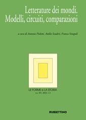 Le forme e la storia (2022). Vol. 1-2: Letterature dei mondi. Modelli, circuiti, comparazioni