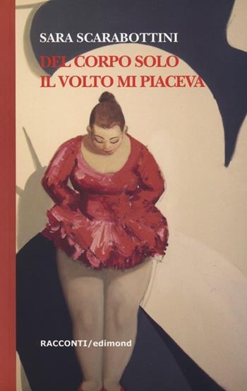 Lo strappo. Una camicia rossa tra mille - Adriano Bei - Libro Edimond 2011, Centopagine | Libraccio.it