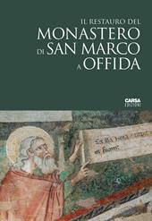 Il restauro del monastero di San Marco a Offida