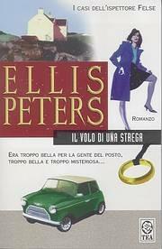 Il volo di una strega - Ellis Peters - Libro TEA 2002, Teadue | Libraccio.it
